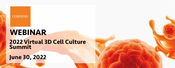 2022 Virtual 3D Cell Culture Summit